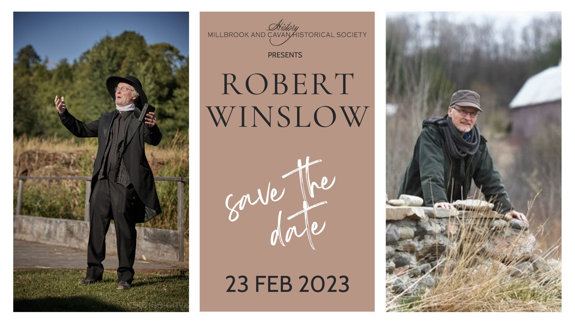 Three-panel event graphic: left shows a man in a black coat and wide-brimmed hat gesturing outdoors; center is a beige ‘Robert Winslow’ save-the-date poster; right shows a man in a green jacket and cap leaning on a stone wall outdoors.